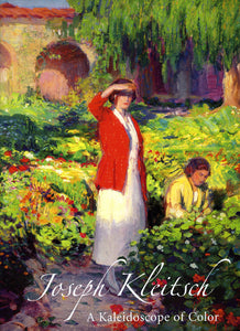 Joseph Kleitsch: A Kaleidoscope of Color, published in 2007 (Softbound)