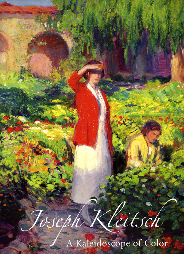Joseph Kleitsch: A Kaleidoscope of Color, published in 2007 (Softbound)