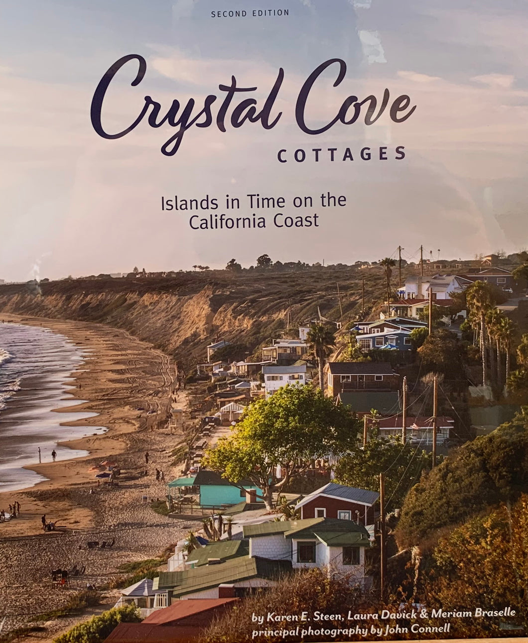 Crystal Cove Cottages: Islands in Time on the California Coast, Second Edition