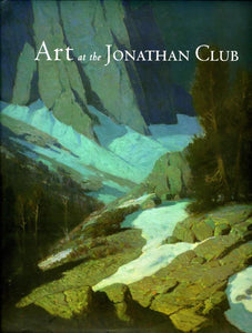 The Art at the Jonathan Club, published in 2010 (Hardbound)