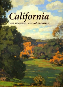 California, This Golden Land of Promise, published in 2001 (Hardbound)